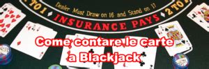 come contare le carte|Come Contare le Carte a Blackjack e Sbancare al Casinò.